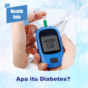 Apa Itu Diabetes?